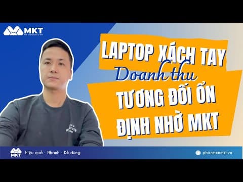 Laptop Thành Nam Dùng Phần Mềm Bán Hàng Online Trên Facebook Như Thế Nào?