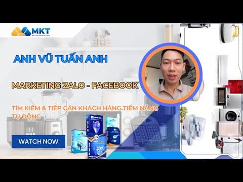 Anh Vũ Tuấn Anh - Kinh Doanh Online - Marketing Zalo Facebook Quảng Cáo Tự Động