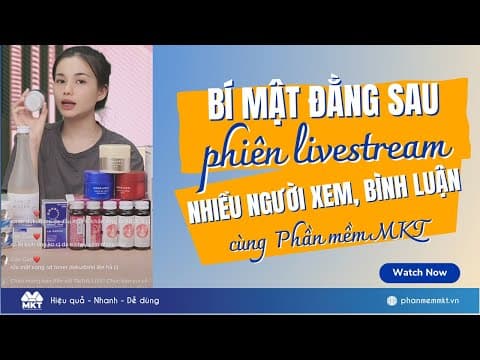 Bí Mật Sau Những Phiên Livestream Nhiều Mắt, Nhiều Comment