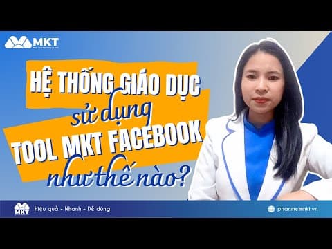 Hệ Thống Giáo Dục Sóc Sơn Ứng Dụng Phần Mềm Facebook Marketing Online MKT Như Thế Nào?