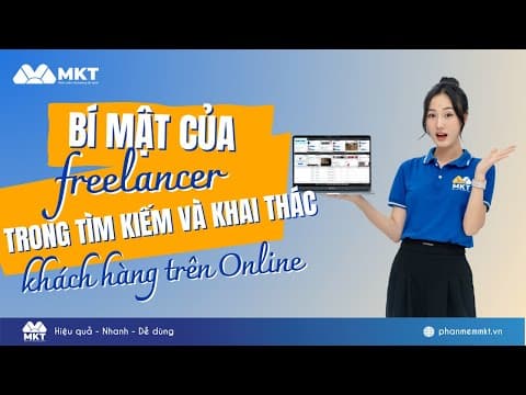 Tận Dụng MKT Software: Bí Mật Của Freelancer Trong Tìm Và Khai Thác Khách Hàng Online