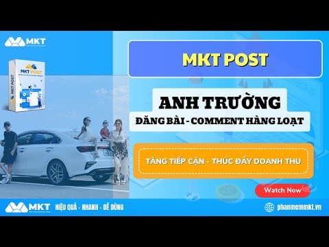 Anh Trường - Kinh Doanh Oto Lướt Dòng Mẹc - Đăng Bài Bình Luận Tự Động Thúc Đẩy Doanh Thu